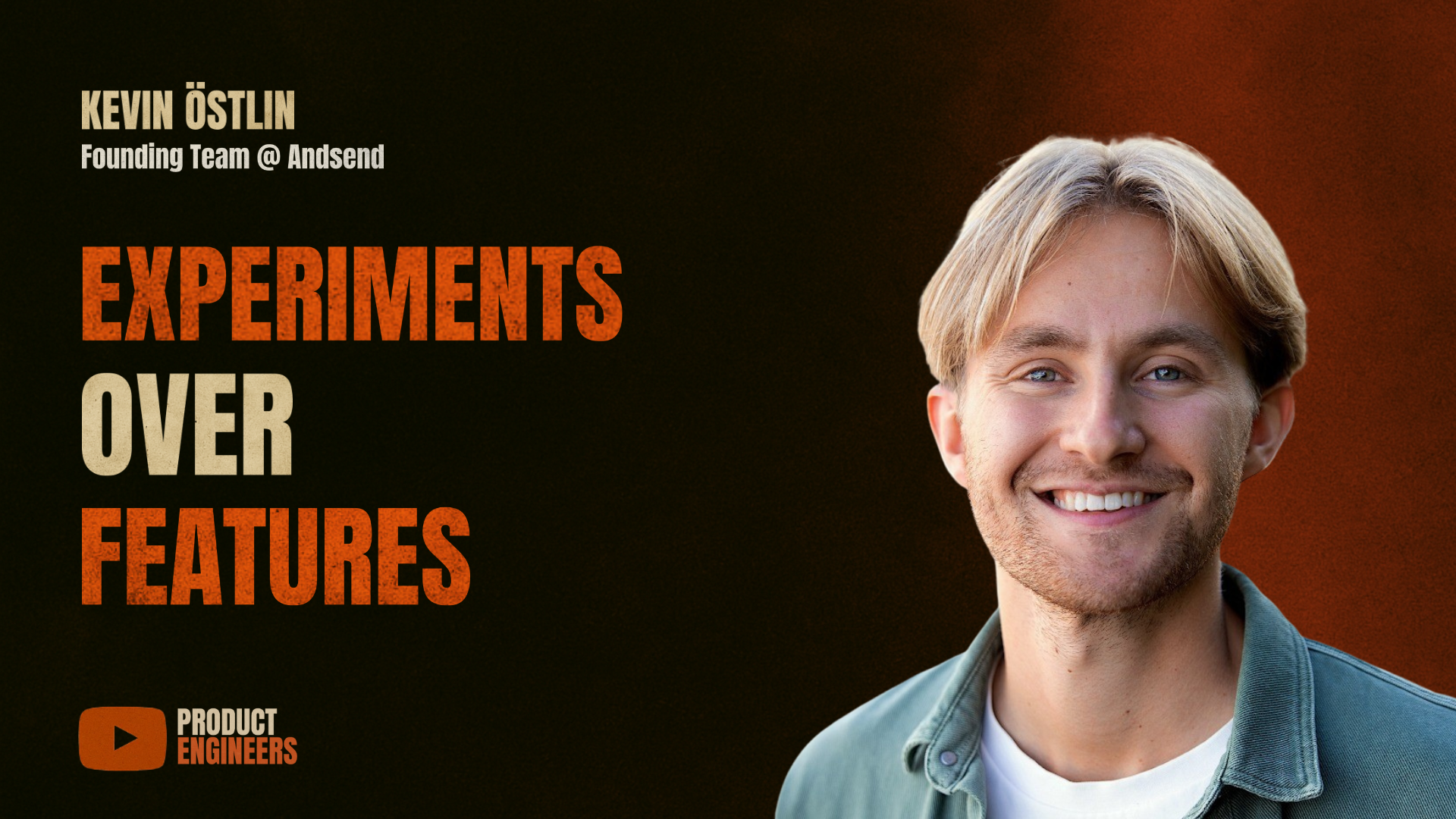 Experiments Over Features - with Kevin Östlin (live)